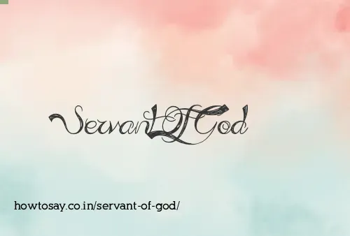 Servant Of God
