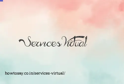 Services Virtual