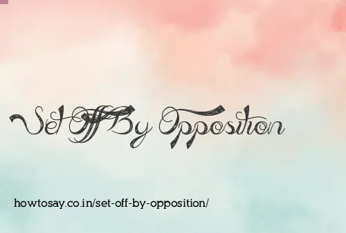 Set Off By Opposition