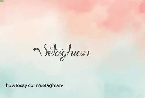 Setaghian