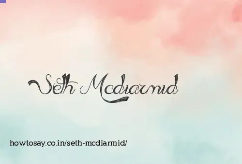 Seth Mcdiarmid