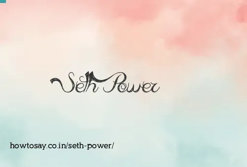 Seth Power