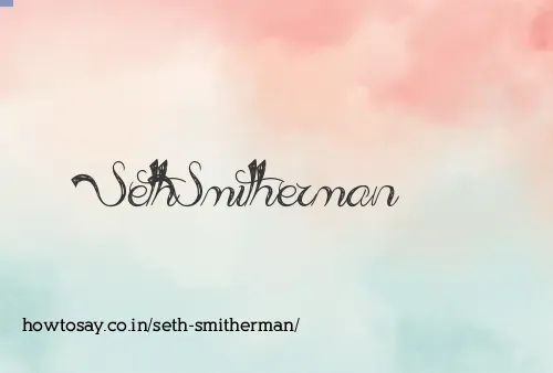 Seth Smitherman
