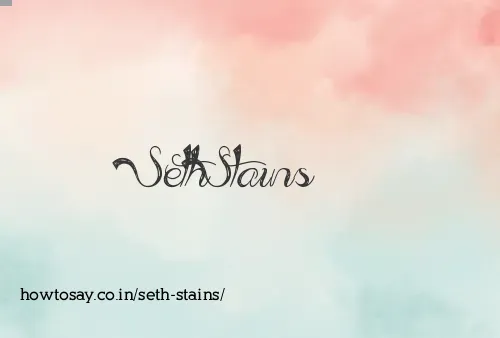Seth Stains