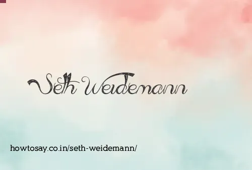 Seth Weidemann
