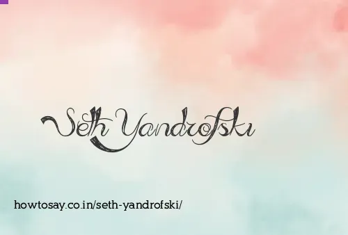 Seth Yandrofski