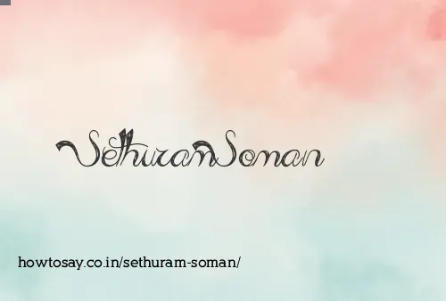 Sethuram Soman