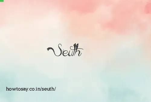 Seuth