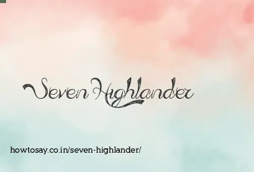 Seven Highlander
