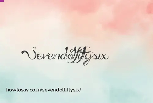 Sevendotfiftysix