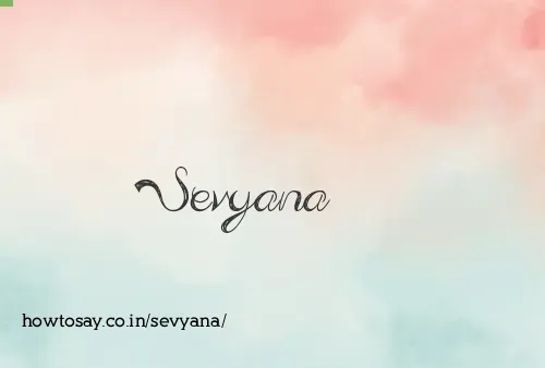 Sevyana