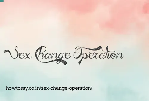 Sex Change Operation
