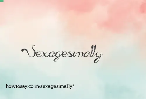 Sexagesimally