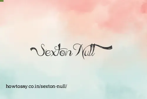 Sexton Null