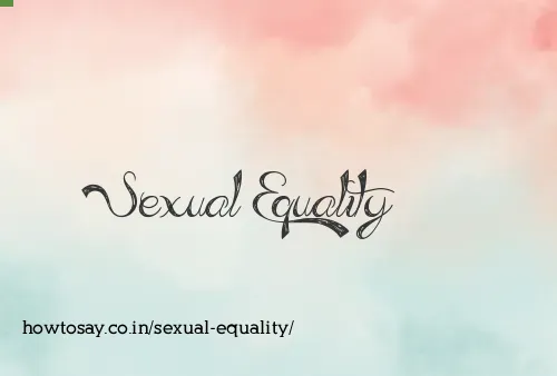 Sexual Equality