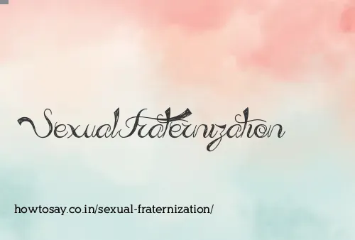 Sexual Fraternization