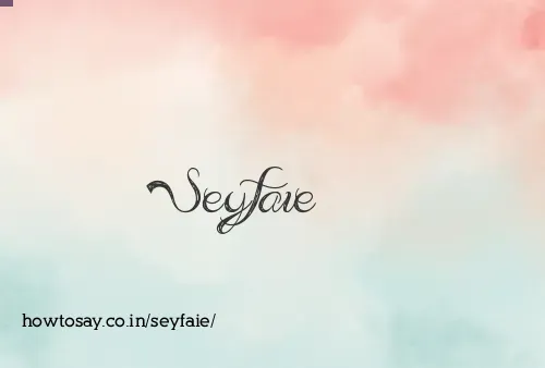 Seyfaie