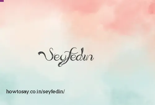 Seyfedin