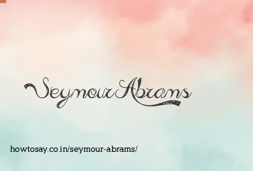 Seymour Abrams