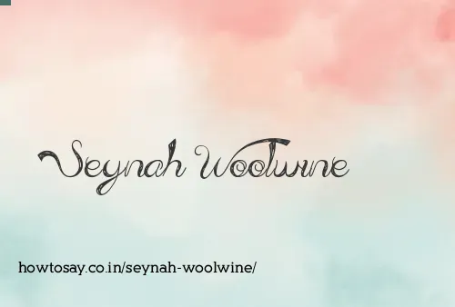 Seynah Woolwine