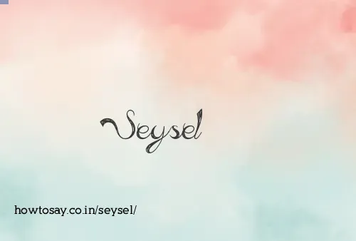 Seysel