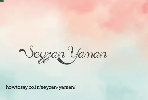 Seyzan Yaman