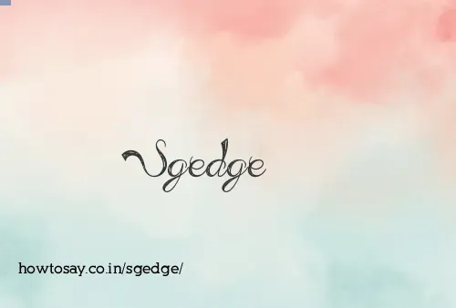 Sgedge