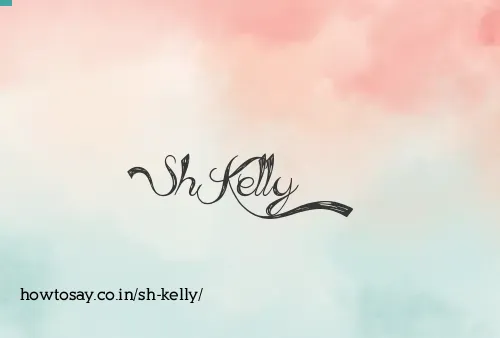 Sh Kelly