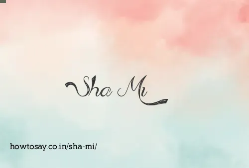 Sha Mi