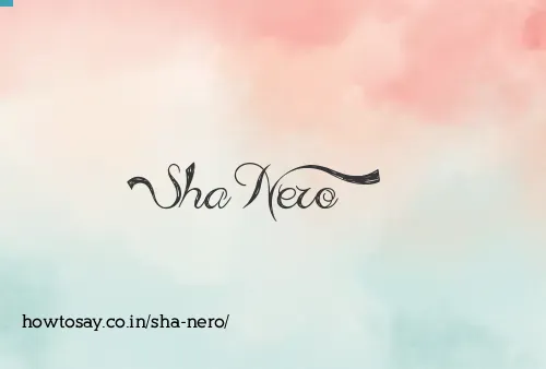 Sha Nero