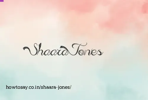 Shaara Jones