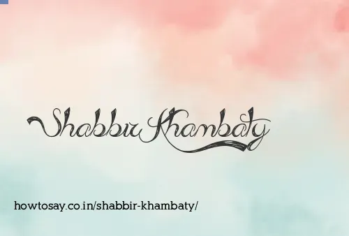 Shabbir Khambaty