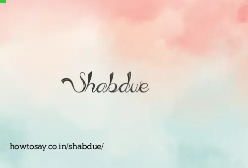 Shabdue