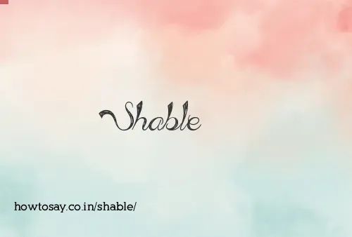 Shable