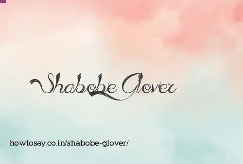 Shabobe Glover