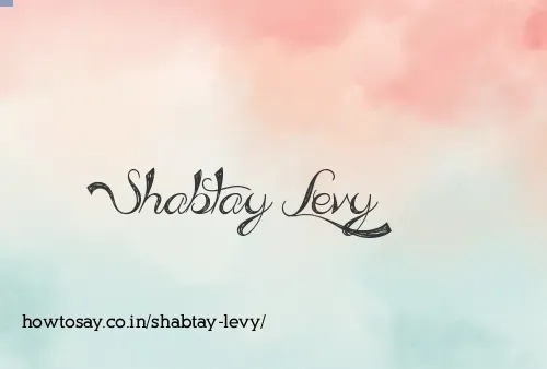 Shabtay Levy