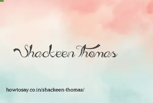 Shackeen Thomas