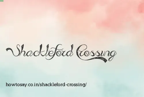 Shackleford Crossing