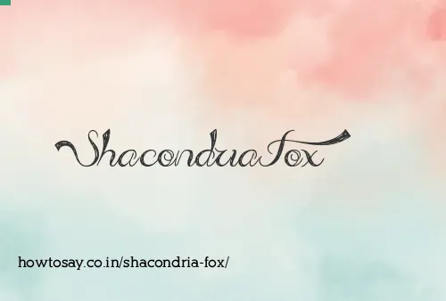 Shacondria Fox