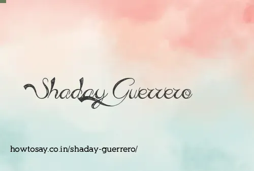 Shaday Guerrero
