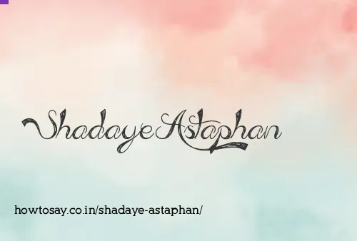 Shadaye Astaphan