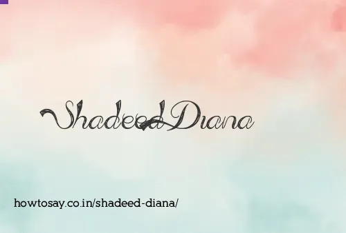 Shadeed Diana