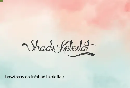 Shadi Koleilat
