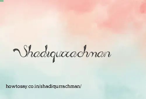 Shadiqurrachman