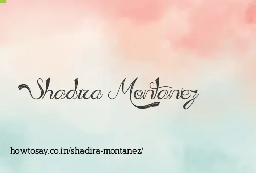 Shadira Montanez