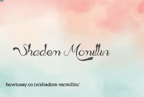 Shadom Mcmillin