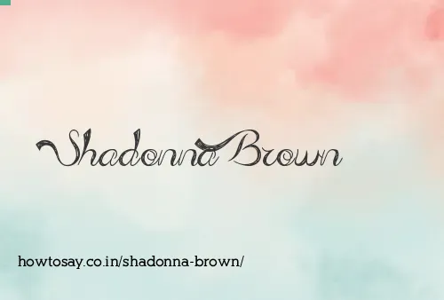 Shadonna Brown