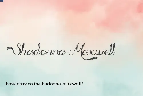 Shadonna Maxwell