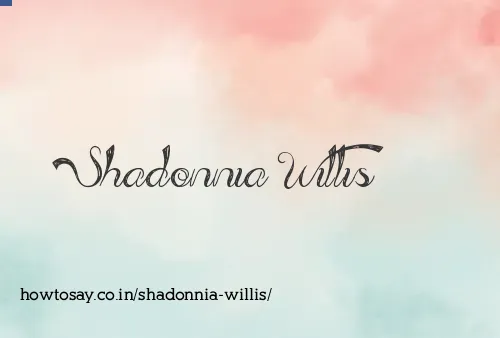 Shadonnia Willis