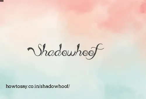 Shadowhoof